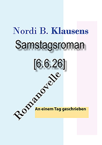 Cover Klausens Samstagroman 6.6.2026 hier 284 pix hoch